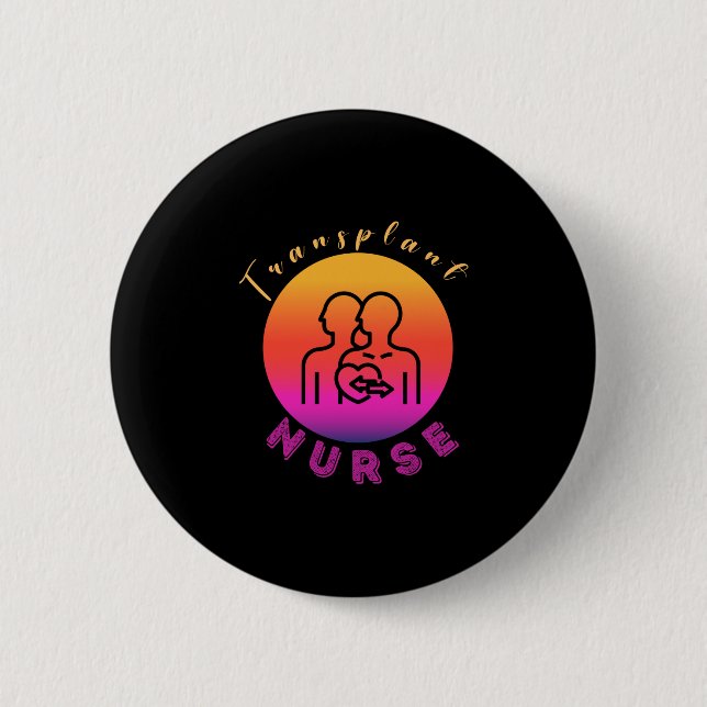 TRANSPLANT NURSE BUTTON (Front)