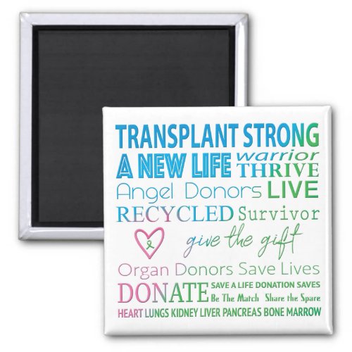 Transplant Organ Donation Awareness Magnet