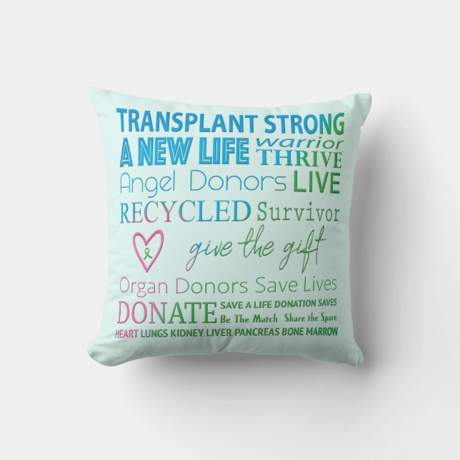 Transplant Strong Organ Donation Awareness Throw Pillow (Front)