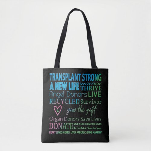 Transplant Strong Organ Donation Awareness  Tote Bag