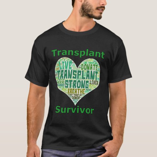 Transplant Survivor Heart Word Lung Kidney Heart L T_Shirt