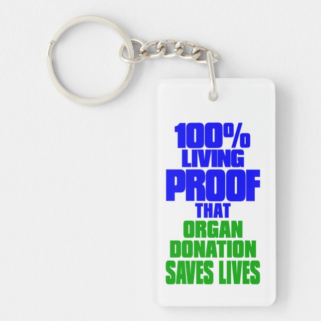 Transplant Survivor, Living Proof Keychain (Front)