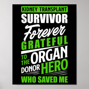 Transplant Survivor Organ Kidney Donor Recipient  Poster
