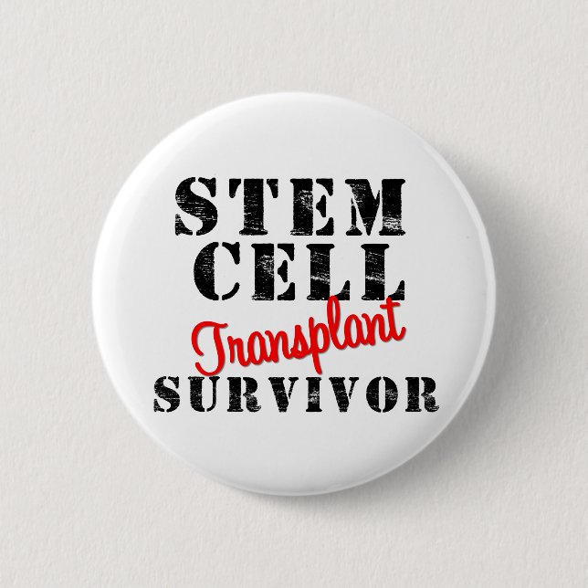 Transplant Survivor -  Stem Cell Pinback Button (Front)