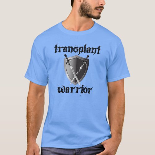 Transplant WarriorShield T_Shirt