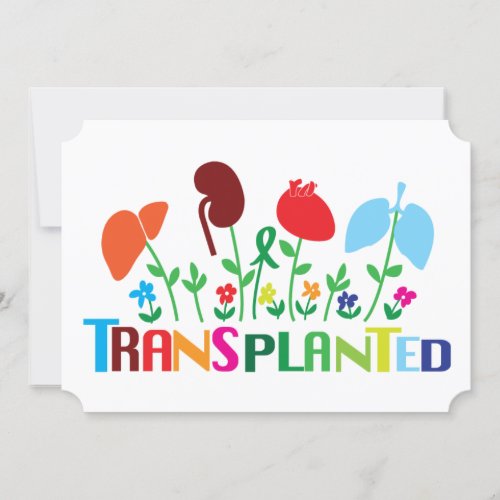 Transplanted Bright Organ Transplant Card