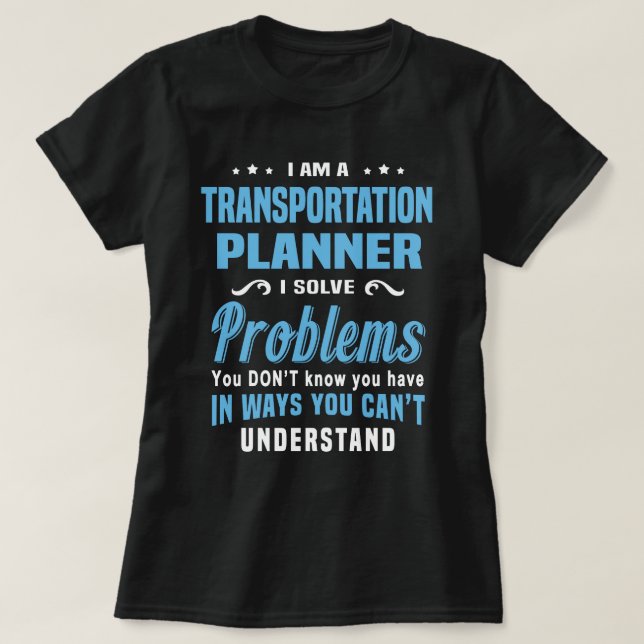 Transportation Planner T-Shirt (Design Front)