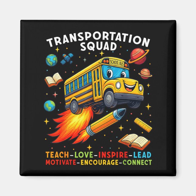 Transportation Squad Funny School Bus Driver Back Magnet (Front)