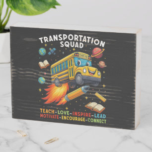 Transportation Squad Funny School Bus Driver Wooden Box Sign