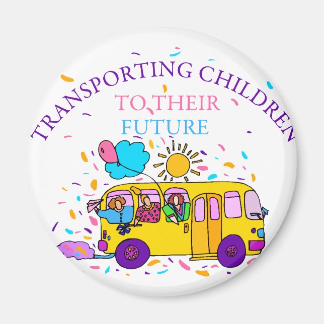 Transporting Children To Their Future Magnet (Front)