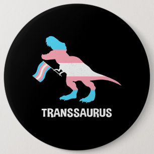 Transsaurus Transgender TRex Dinosaur LGBTQ Trans Button