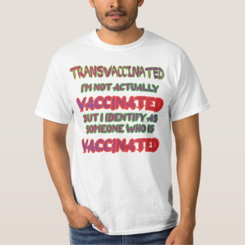 Transvaccinated  T_Shirt