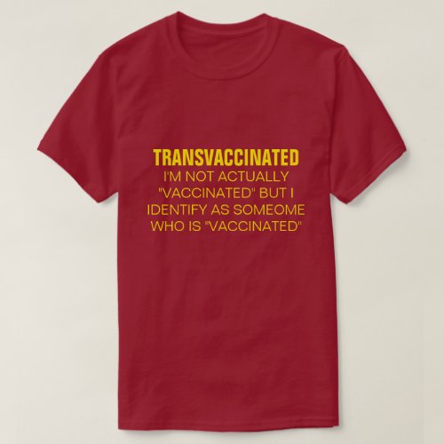 TRANSVACCINATED T_Shirt