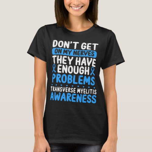 Transverse Myelitis Ribbon Blue Awareness Day T_Shirt