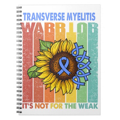 Transverse Myelitis Warrior Its Not For The Weak Notebook