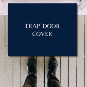 "TRAP DOOR COVER" Funny Introvert Antisocial Doormat