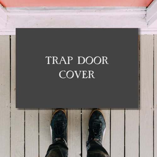 TRAP DOOR COVER Funny Introvert Antisocial Doormat