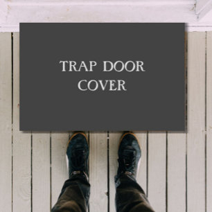 "TRAP DOOR COVER" funny introvert doormat