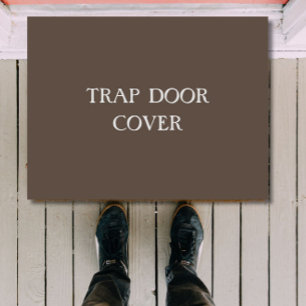 "TRAP DOOR COVER" funny introvert doormat
