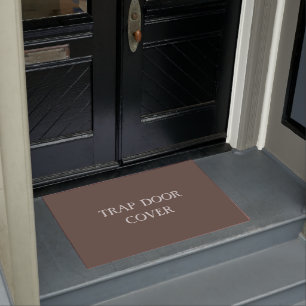 "TRAP DOOR COVER" funny introvert doormat