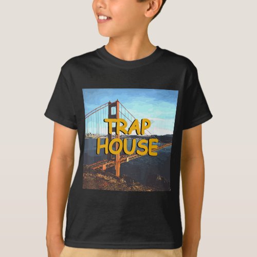 Trap House Hip Hop EDM Rave Music Festival T_Shirt
