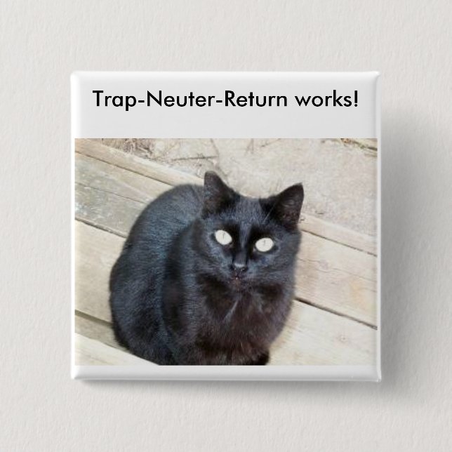 Trap-Neuter-Return button (Front)