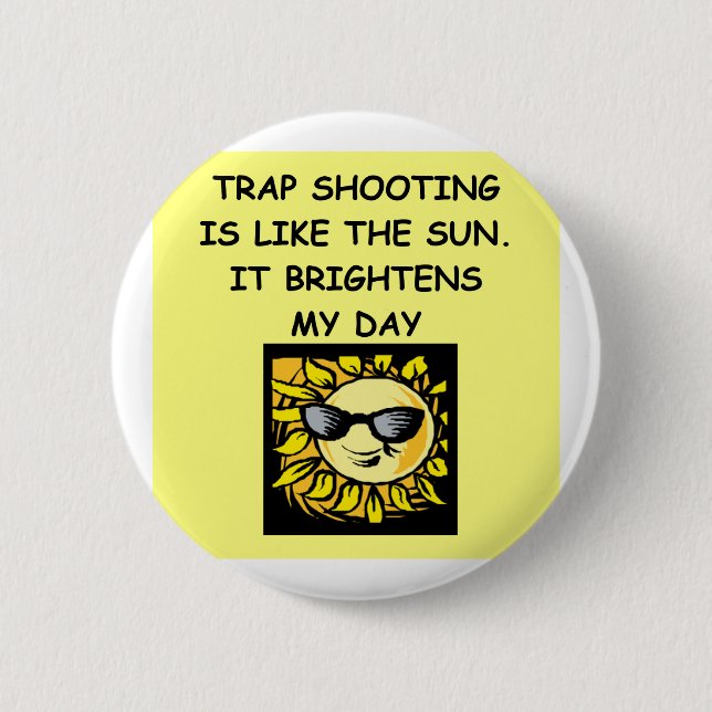 trap shooting button (Front)