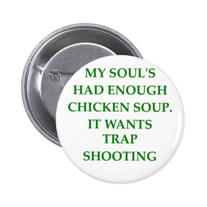 trap shooting buttons