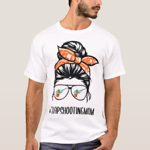 Trap Shooting Mom Messy Bun Hair Glasses T-Shirt