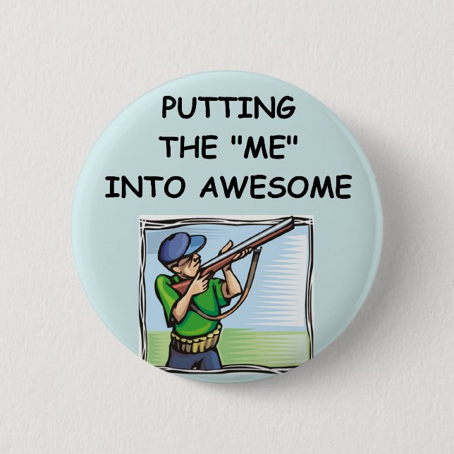 trap shooting pinback button (Front)