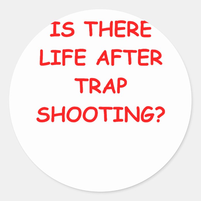 trap shooting round stickers