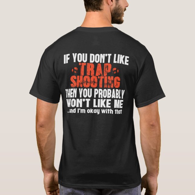 Trap Shooting Saying T-Shirt (Back)