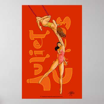 Trapeze Artists Acrobats Juliet Circus Poster by JulietCircus at Zazzle