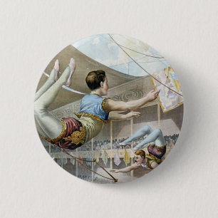 Trapeze Artists  Pinback Button