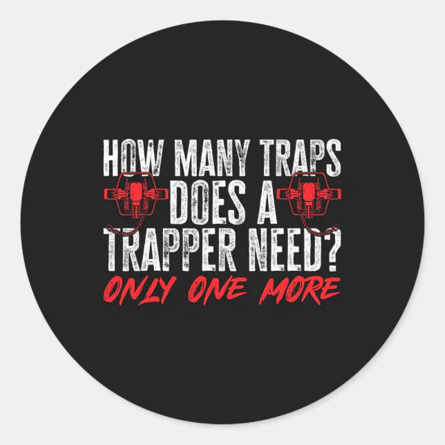 Sticker Trapper Trapping Trap Hunting Trapper 2 Classic Round Sticker | Zazzle