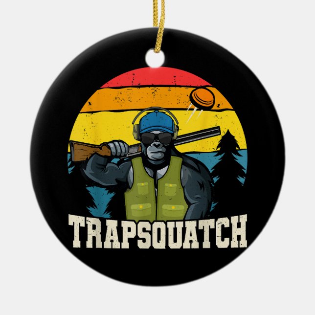 Trapsquatch Bigfoot Funny Clay Trap Shooting Men Ceramic Ornament (Front)