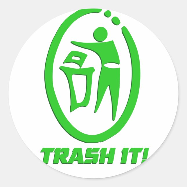 Trash it classic round sticker (Front)