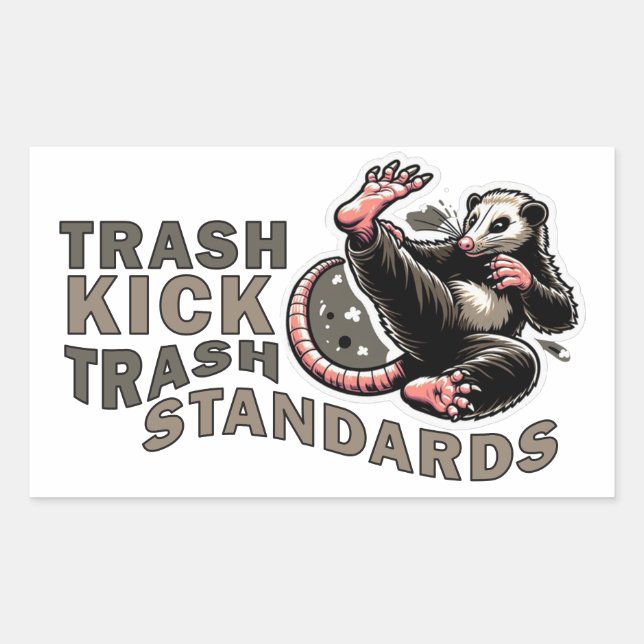 Trash Kick Trash Standards Rectangular Sticker (Front)