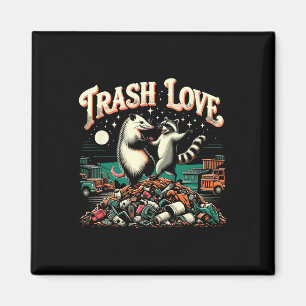 Trash Love Raccoon Possum Magnet