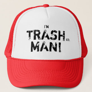 Trash Man Trucker Hat