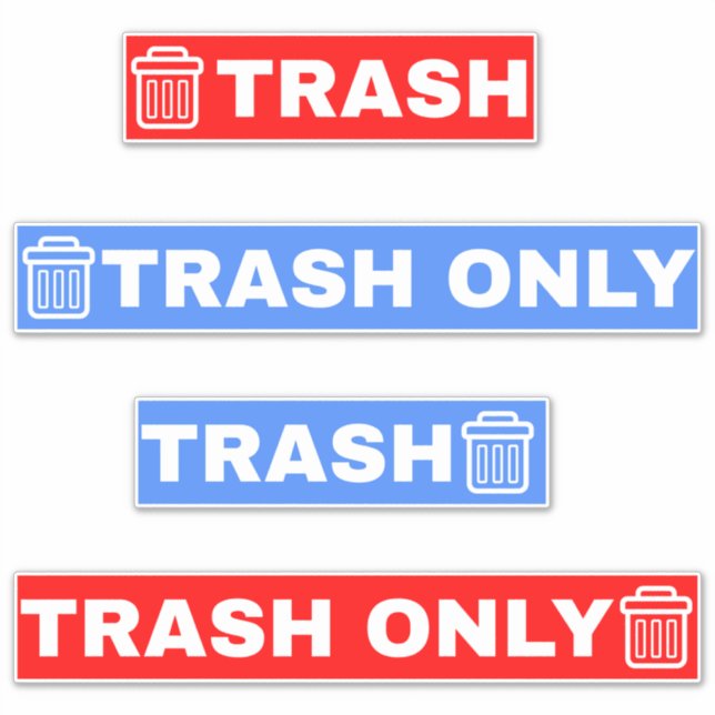 Trash Only Sticker (Front)