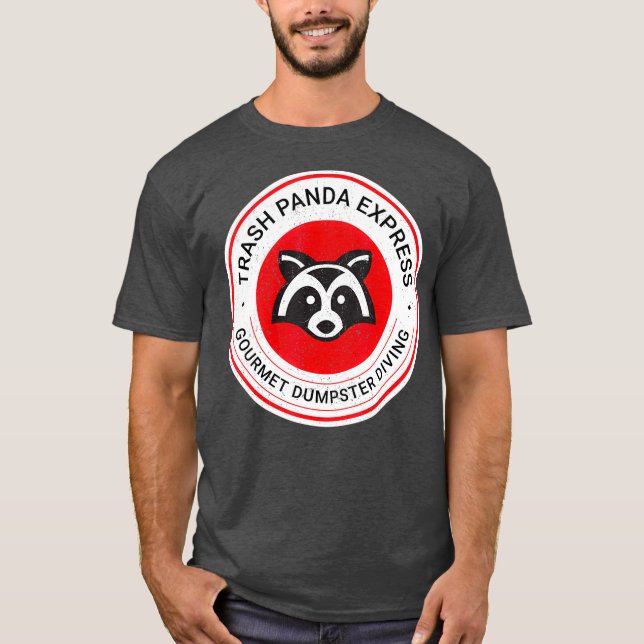 Trash Panda Express Gourmet Dumpster Diving T-Shirt (Front)