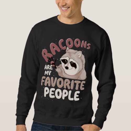 Trash Panda Forest Animal Lover Wildlife Funny Rac Sweatshirt