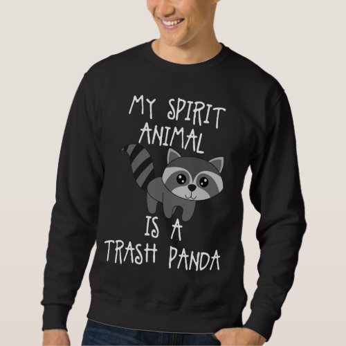 Trash Panda Raccoon Stuffed Animal Raccoon Plush R Sweatshirt