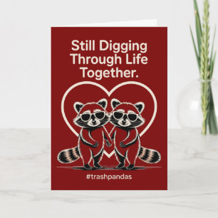 Trash Pandas Raccoon Couple Still Digging Life Card