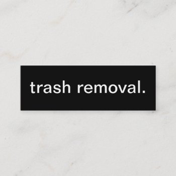 Trash Removal Business Card by HolidayZazzle at Zazzle