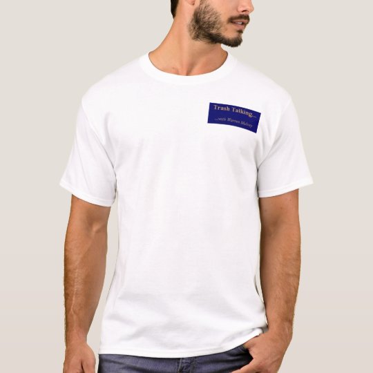 Trash Talking 1 T-Shirt