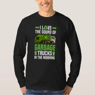Trash Waste Recycling Garbage Day Garbage Truck T-Shirt