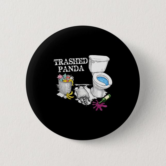 Trashed Panda Drunk Racoon Party Animal Meme Funny Button (Front)