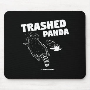 Trashed Panda Drunken Raccoon Funny Meme  Mouse Pad